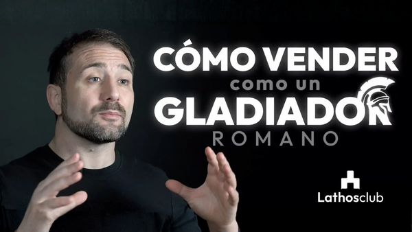 Cómo vender como un Gladiador Romano - LathosClub