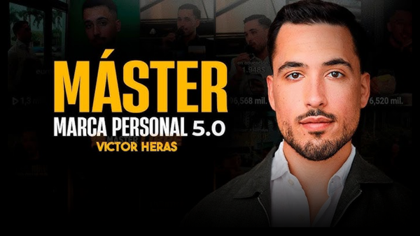 Máster Marca Personal 5.0 - Víctor Heras
