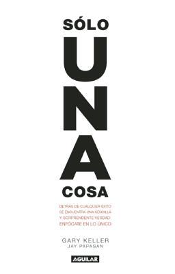 Sólo Una Cosa